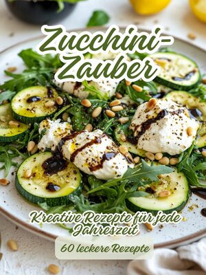 cover image of Zucchini-Zauber